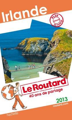 Guide du Routard : Irlande (édition 2013)