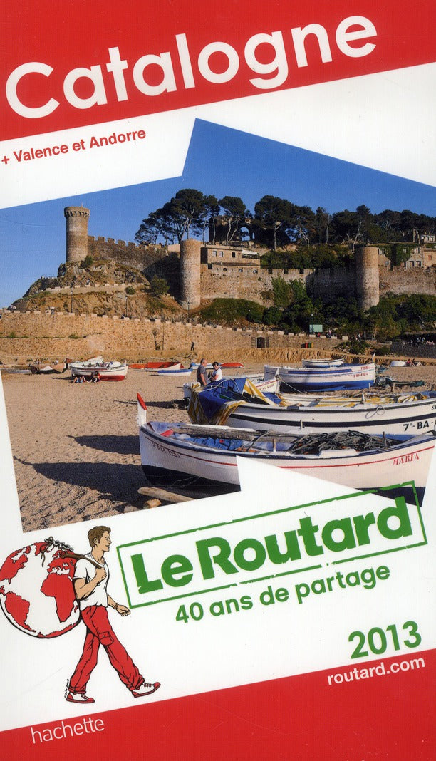 Guide du Routard : Catalogne ; Valence et Andorre (édition 2013)