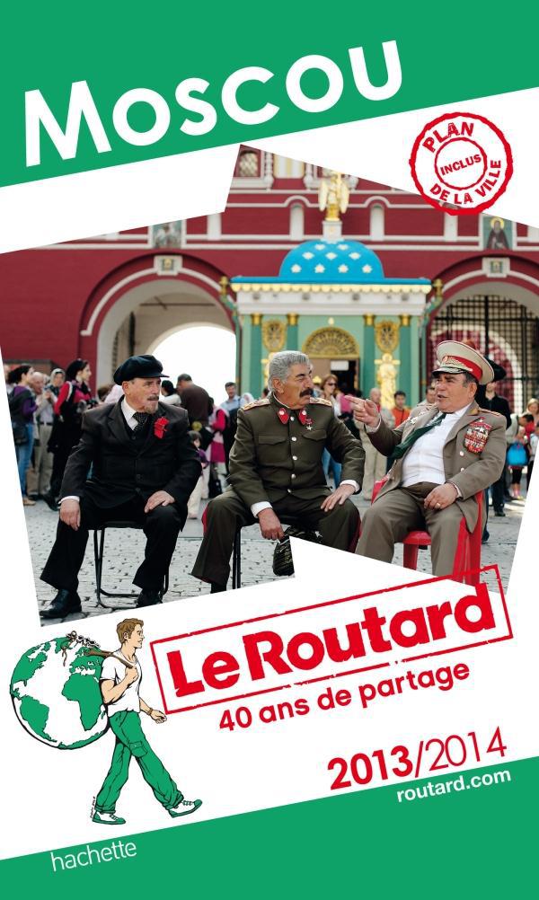 Guide du Routard : Moscou (édition 2013/2014)