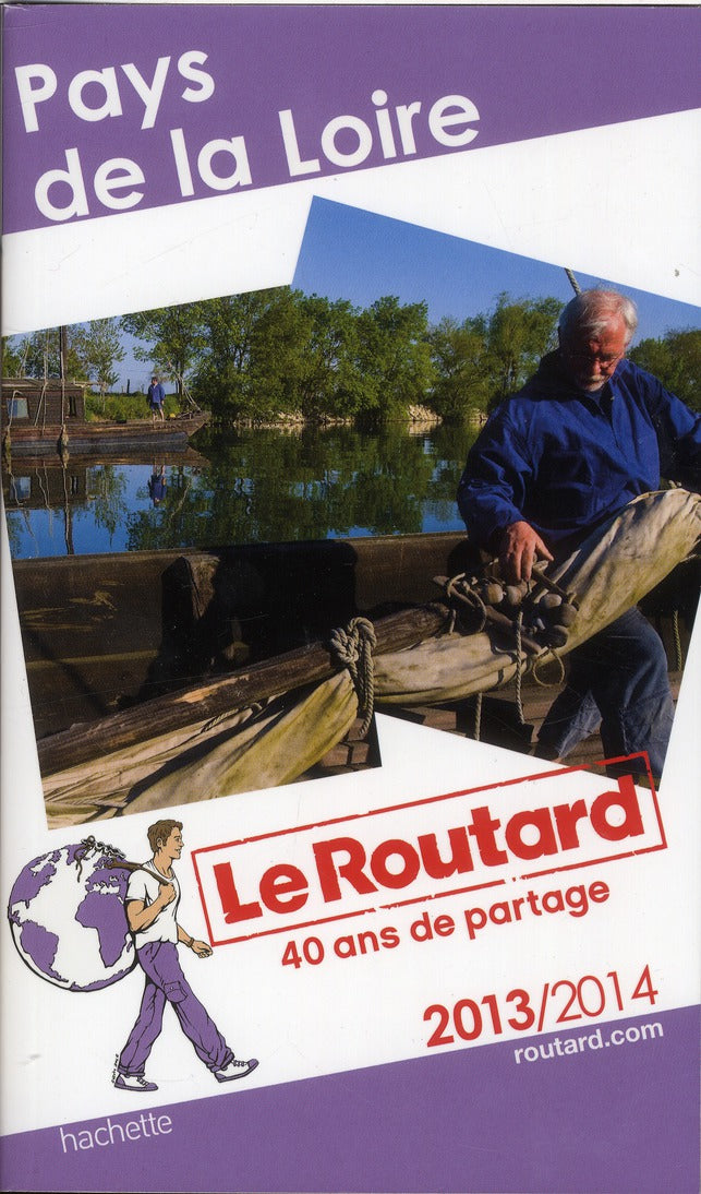 Guide du Routard : Pays de la Loire (édition 2013/2014)