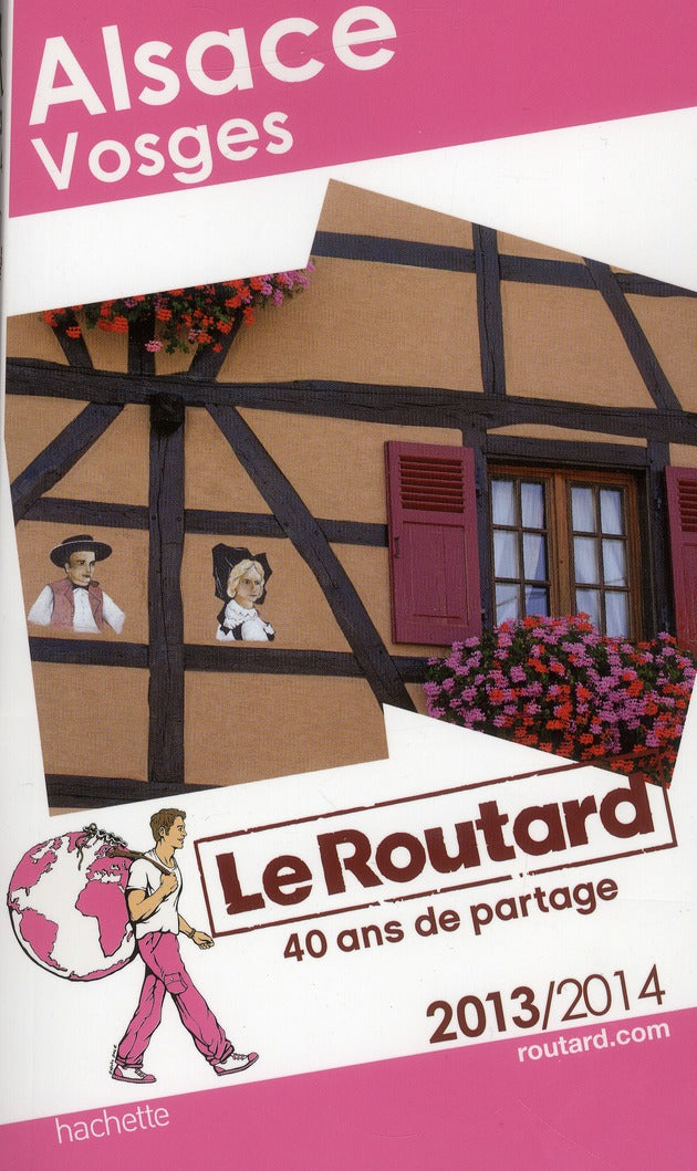 Guide du Routard : Alsace ; Vosges (édition 2013/2014)