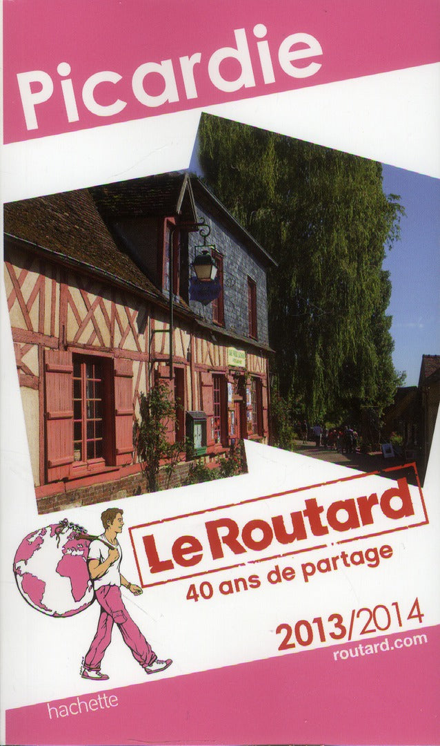 Guide du Routard : Picardie (édition 2013/2014)
