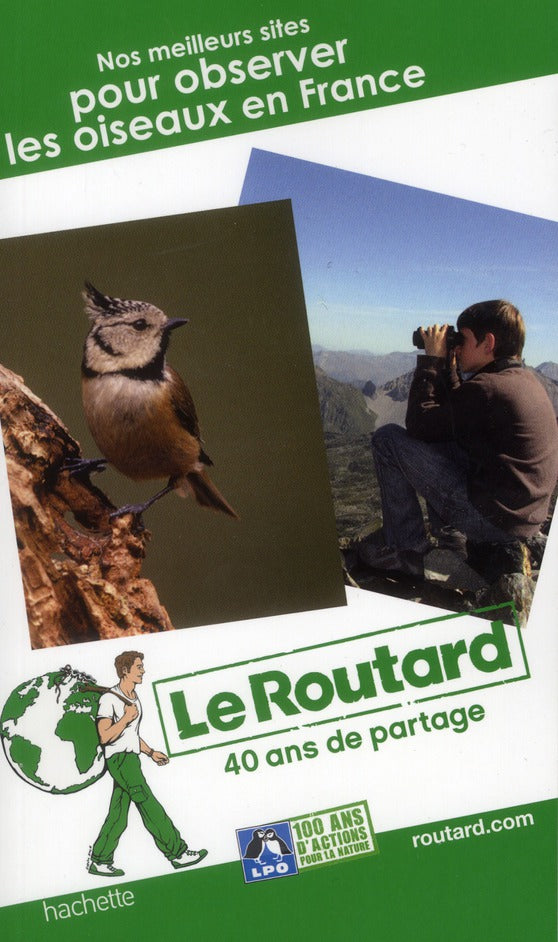 Guide du Routard : nos meilleurs sites pour observer les oiseaux en France (édition 2013)