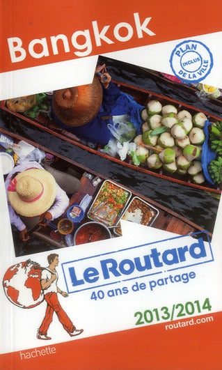 Guide du Routard : Bangkok (édition 2013)