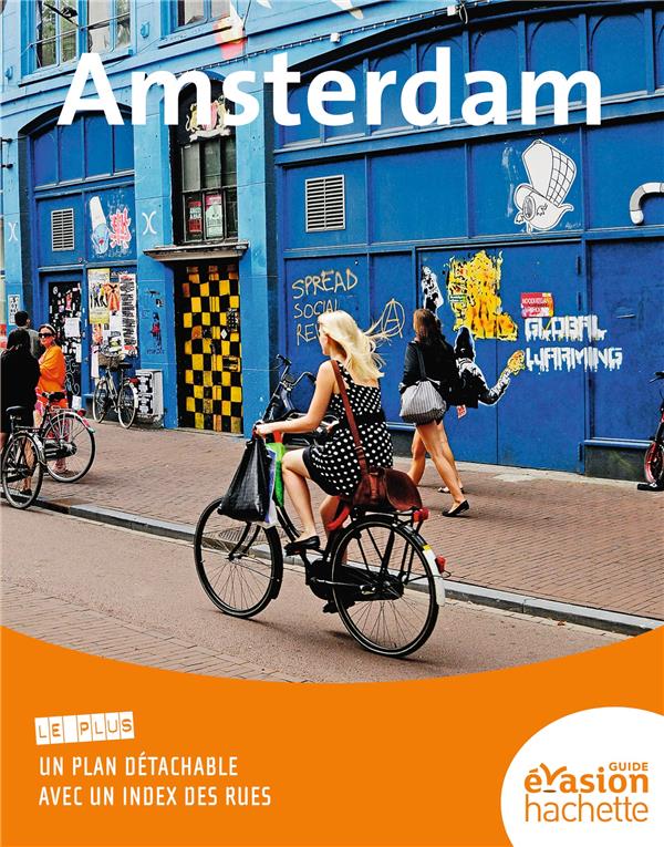 GUIDE EVASION EN VILLE : Amsterdam