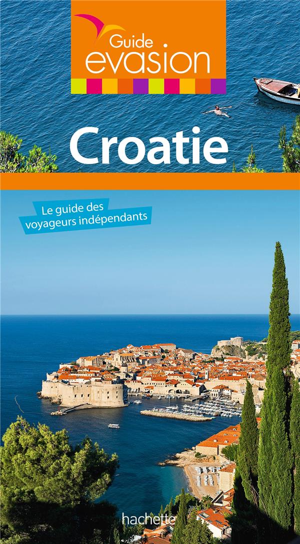 Guide évasion : Croatie