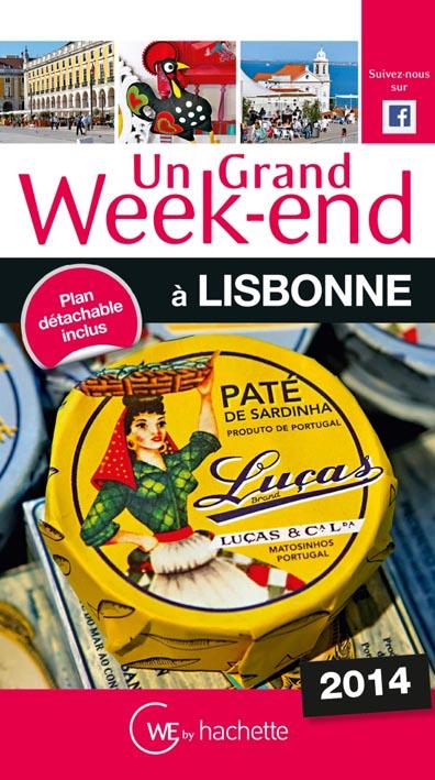 Un grand week-end : à Lisbonne (édition 2014)