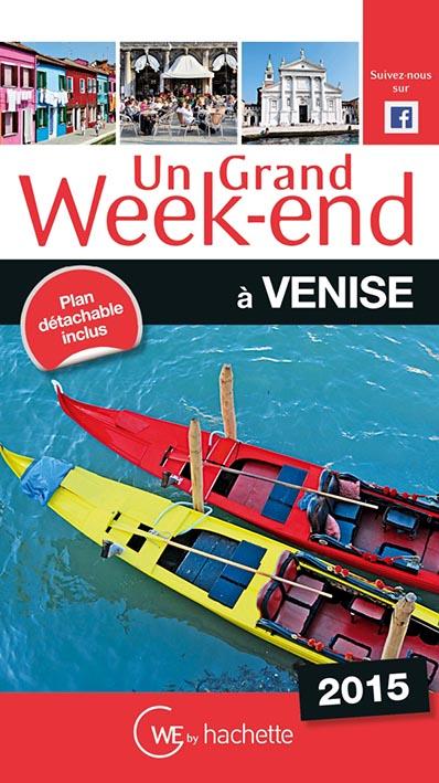 Un grand week-end : Venise (édition 2015)