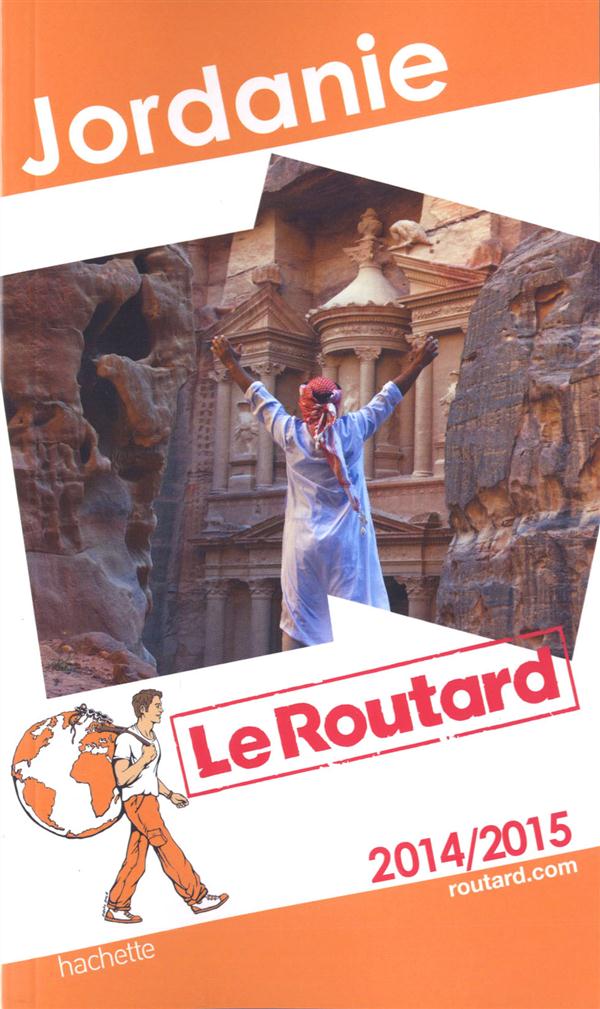 Guide du Routard : Jordanie (édition 2014/2015)