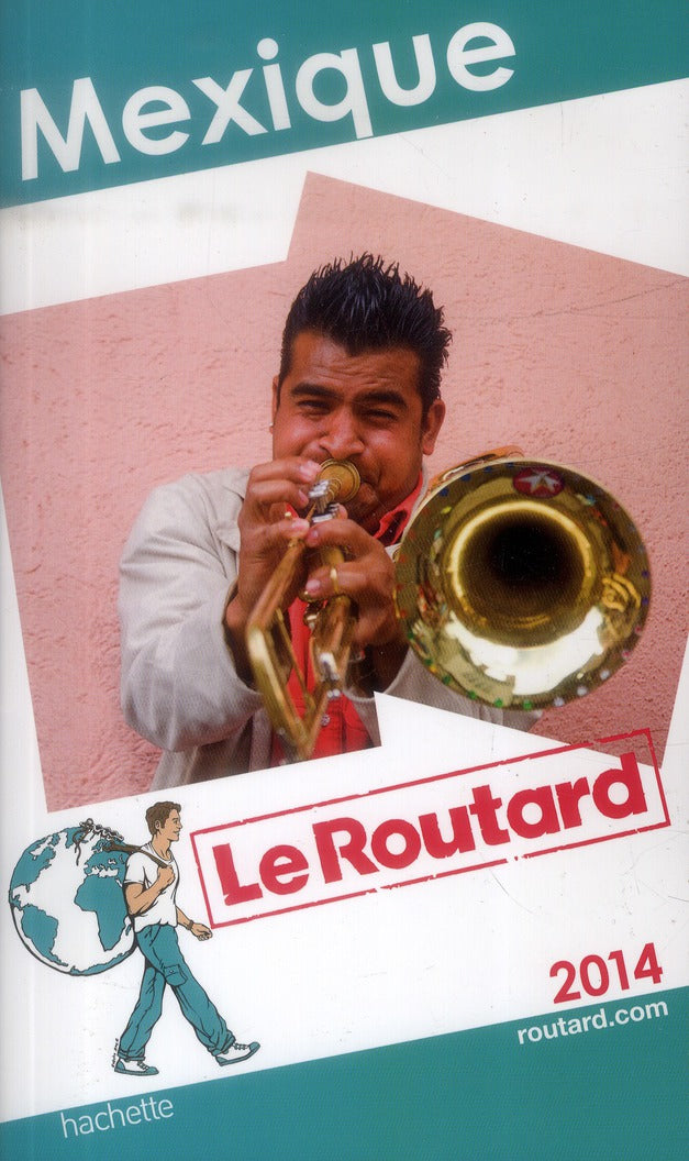 Guide du Routard : Mexique (édition 2014)