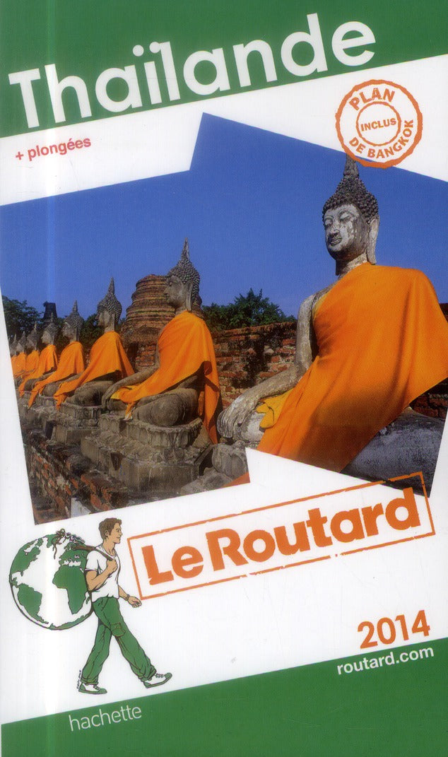 Guide du Routard : Thaïlande ; + plongées (édition 2014)