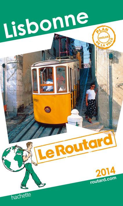 Guide du Routard : Lisbonne (édition 2014)