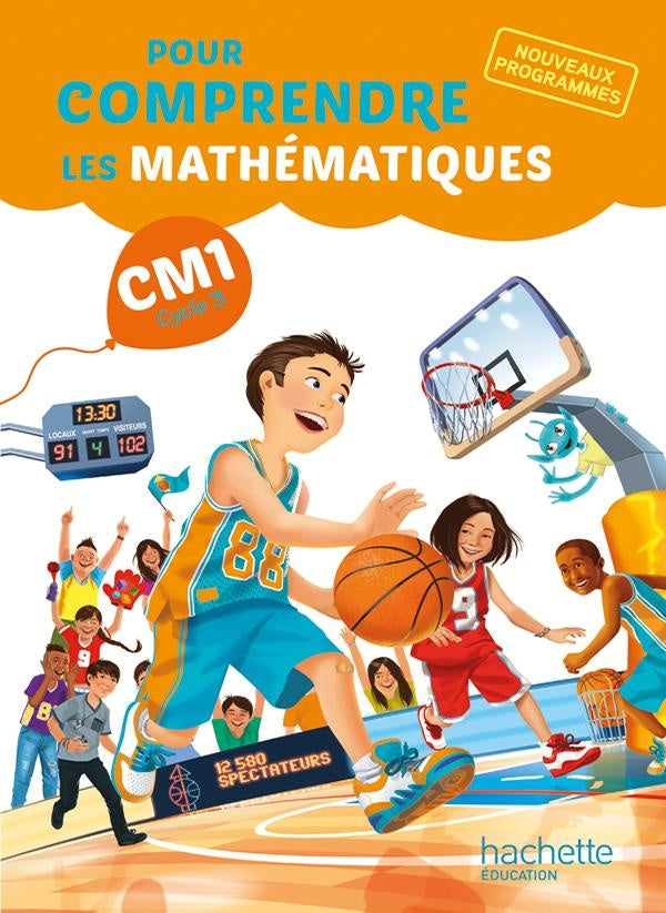 Pour comprendre les mathématiques : CM1 ; livre de l'élève (édition 2016)