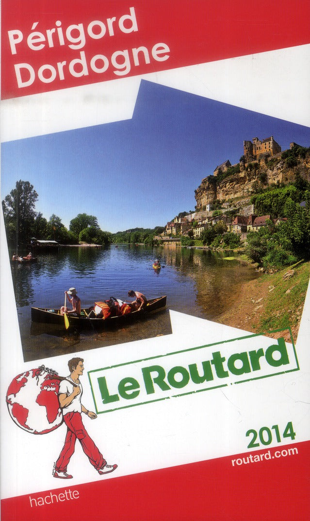 Guide du Routard : Dordogne, Périgord (édition 2014)