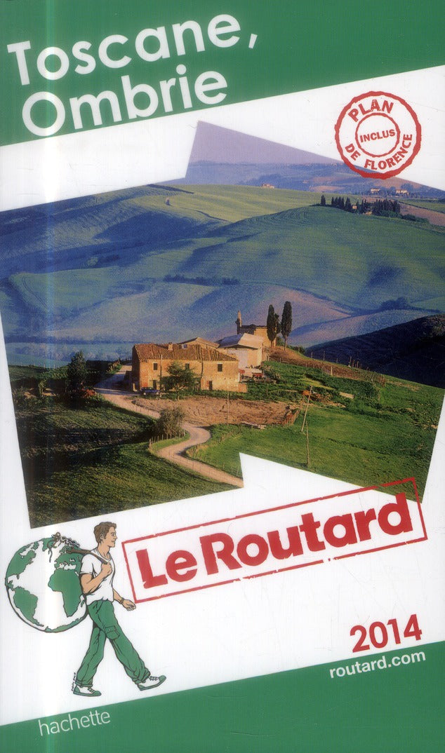 Guide du Routard : Toscane, Ombrie (édition 2014)