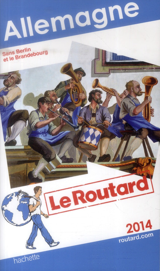 Guide du Routard : Allemagne ; sans Berlin et le Brandebourg (édition 2014)
