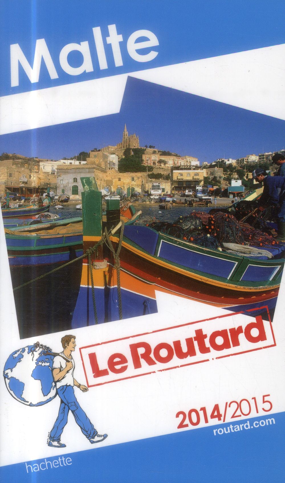 Guide du Routard : Malte (édition 2014/2015)