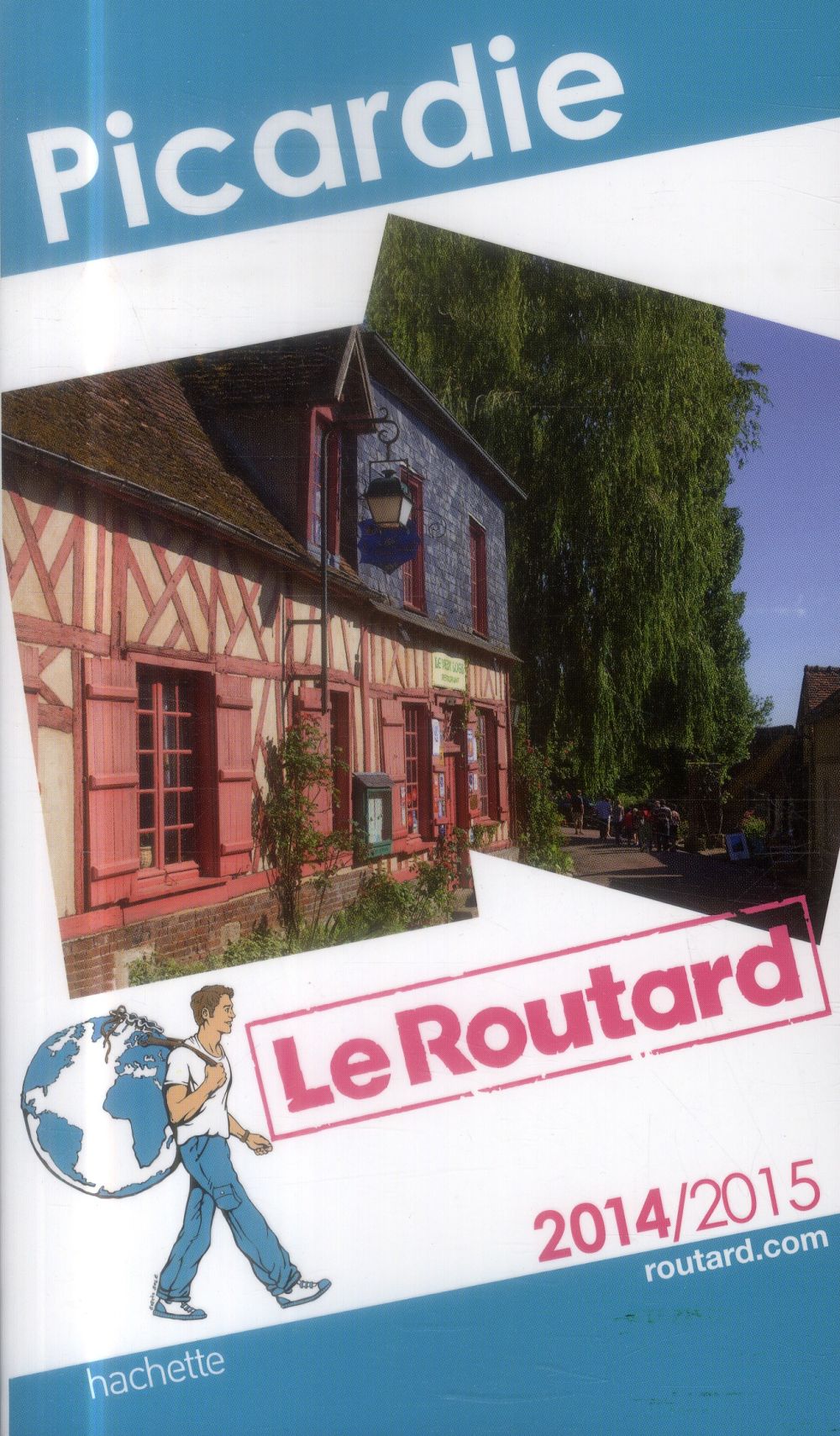 Guide du Routard : Picardie (édition 2014/2015)