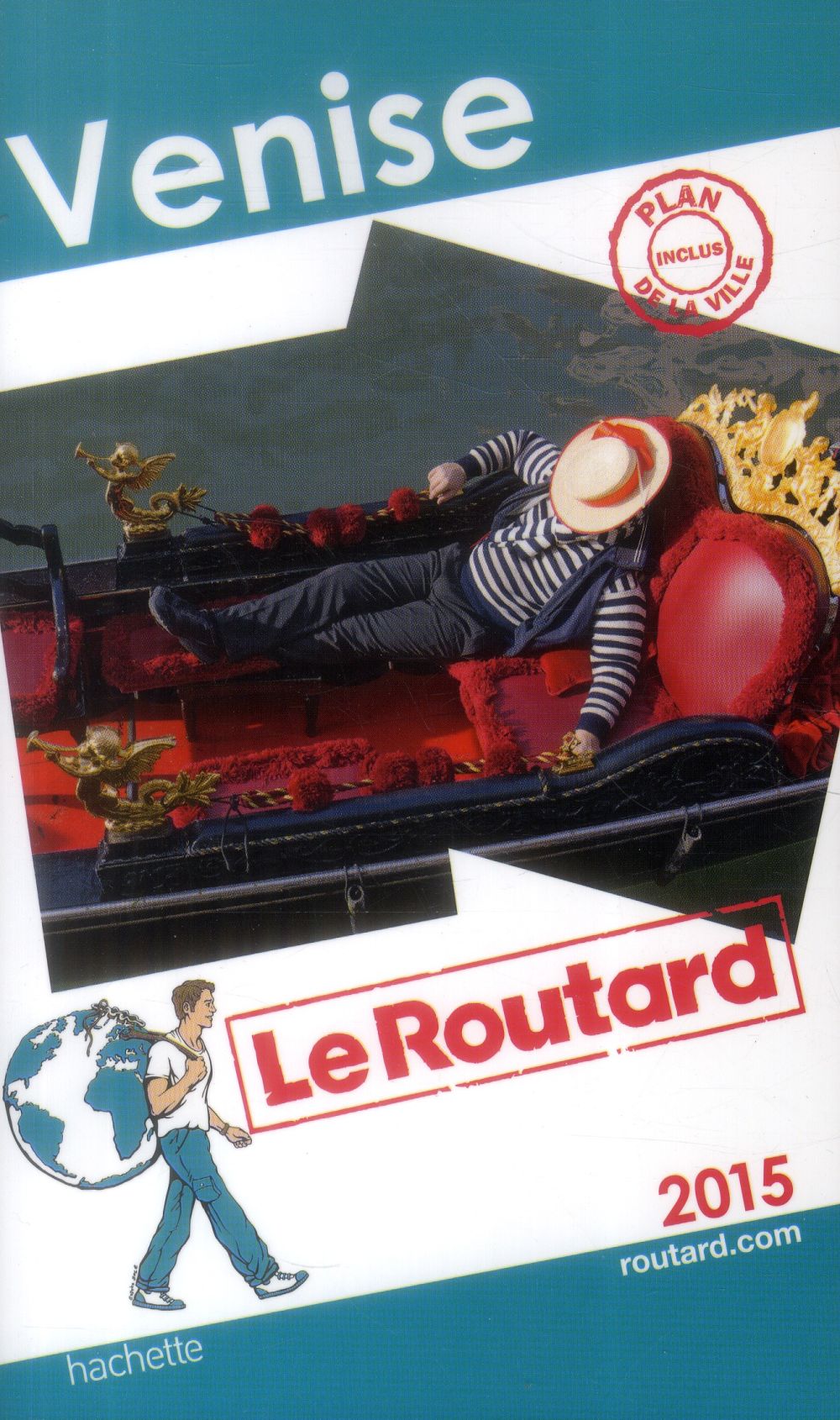 Guide du Routard : Venise (édition 2015)