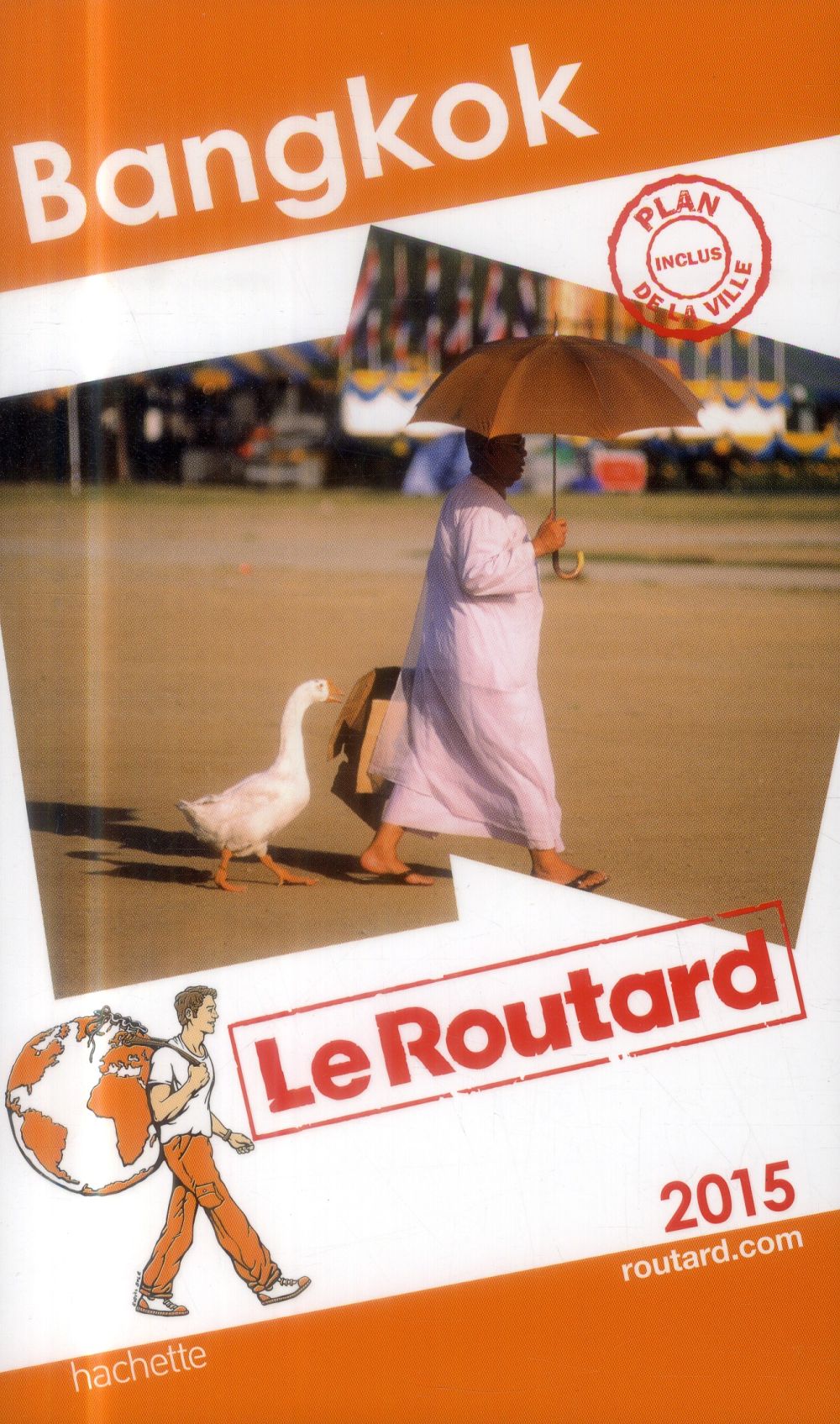 Guide du Routard : Bangkok 2015
