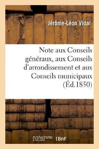 Note aux conseils generaux, aux conseils d'arrondissement et aux conseils municipaux - sur la revisi