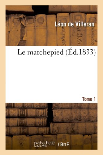 Le marchepied. tome 1