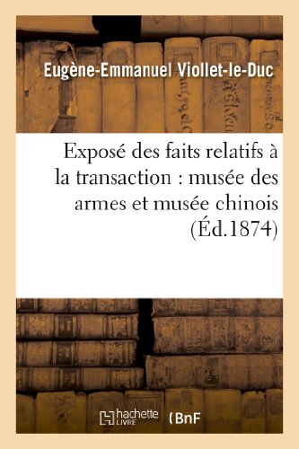 Expose des faits relatifs a la transaction passee entre le gouvernement francais et l'ancienne - lis