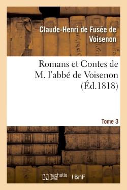 Romans et contes de m. l'abbe de voisenon. tome 3