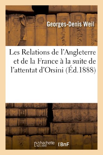 Les relations de l'angleterre et de la france a la suite de l'attentat d'orsini