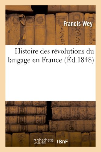 Histoire des revolutions du langage en france