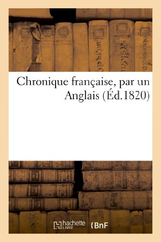 Chronique francaise, par un anglais