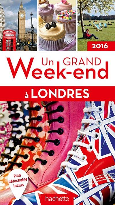Un grand week-end : Londres (édition 2016)