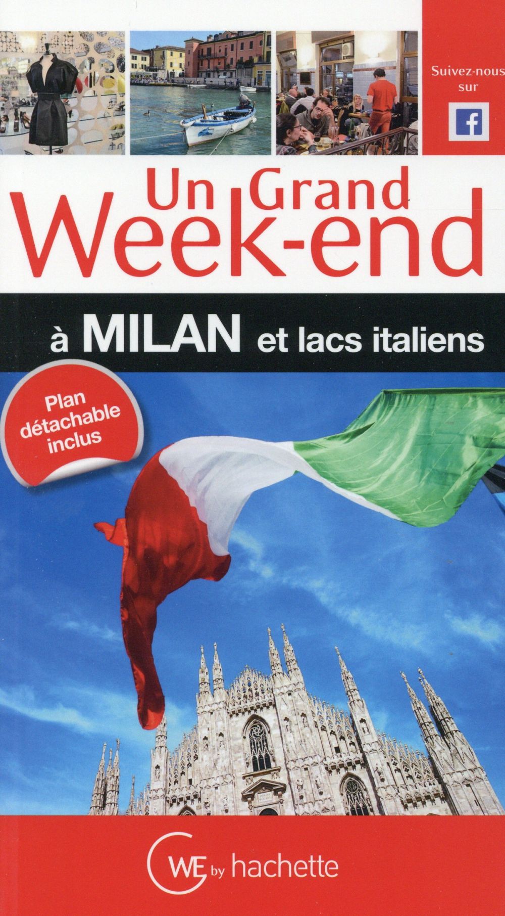 Un grand week-end : Milan