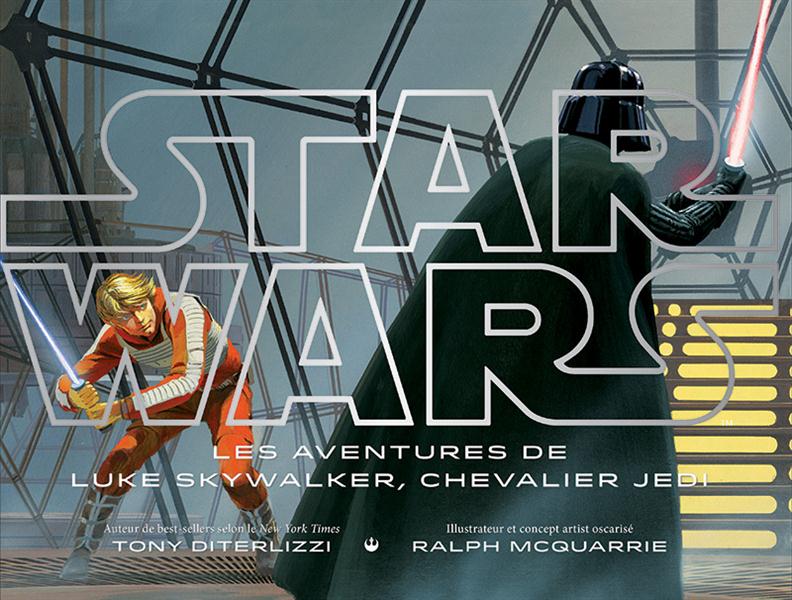 Star Wars ; les aventures de Luc Skywalker