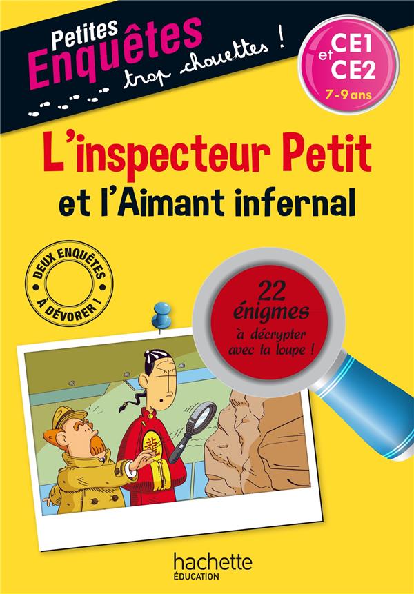 L'inspecteur Petit et l'aimant infernal