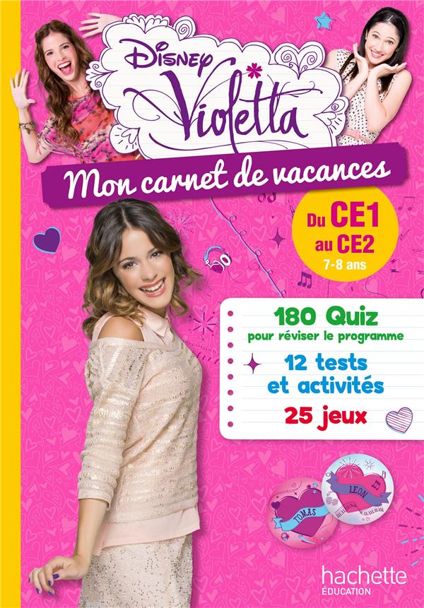 HACHETTE VACANCES : Violetta ; mon carnet de vacances ; du CE1 au CE2