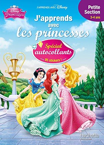 J'apprends avec les princesses ; PS ; p'tits autocollants