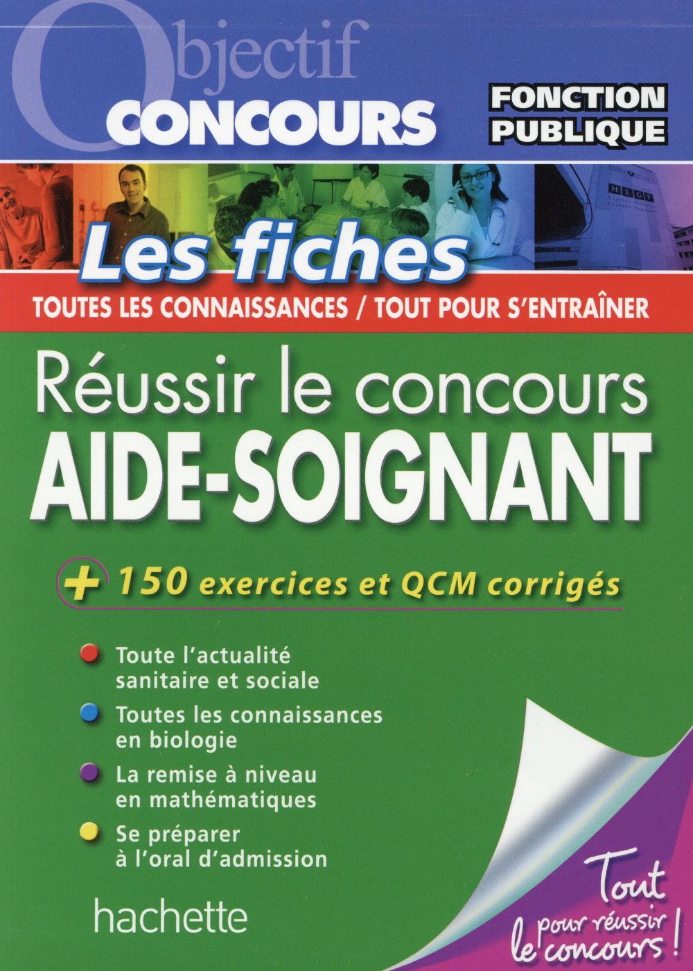 Objectif concours : réussir le concours aide-soignant ; fiches