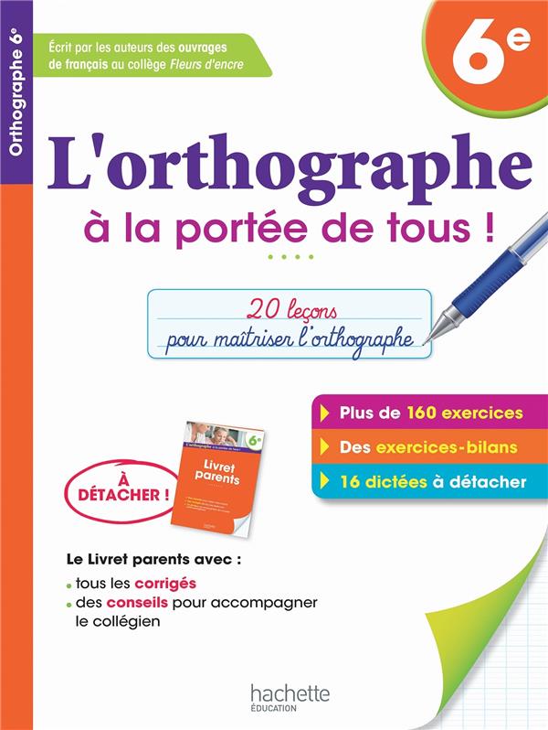 L'orthographe a portee de tous 6e