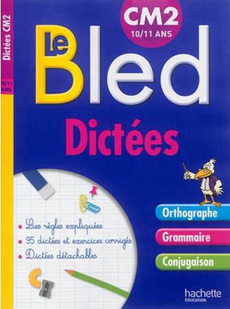 CAHIERS BLED : dictées ; cm2