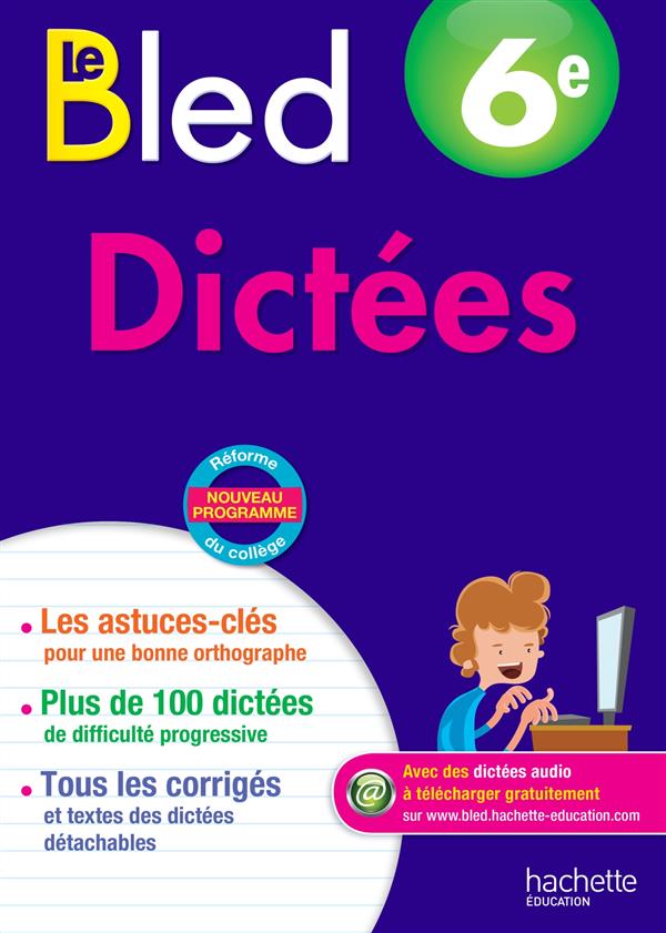 CAHIERS BLED DICTEES : 6ème