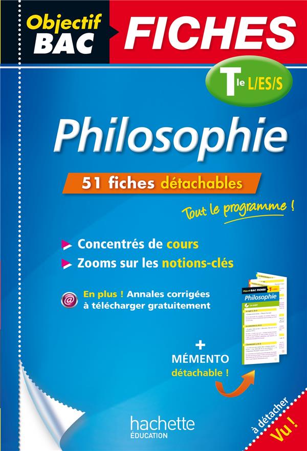 Objectif bac : philosophie ; terminale ; fiches détachables