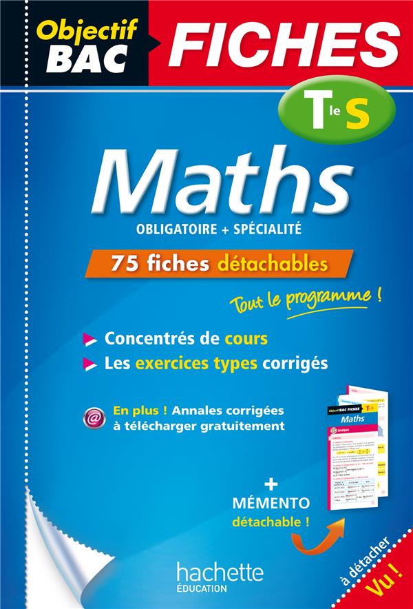 Objectif bac : maths ; terminale s ; fiches détachables