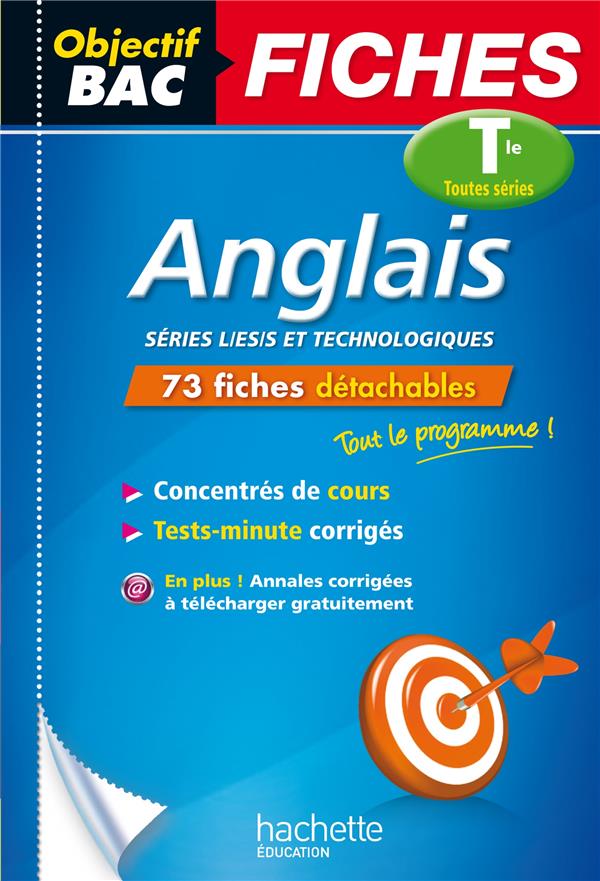 Objectif bac : anglais ; terminale toutes séries ; fiches détachables