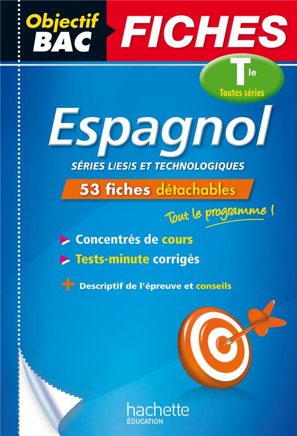 Objectif bac : espagnol ; terminale toutes séries ; fiches détachables