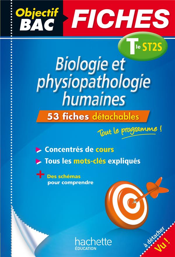 Objectif bac : bio-physio ; terminale st2s ; fiches détachables