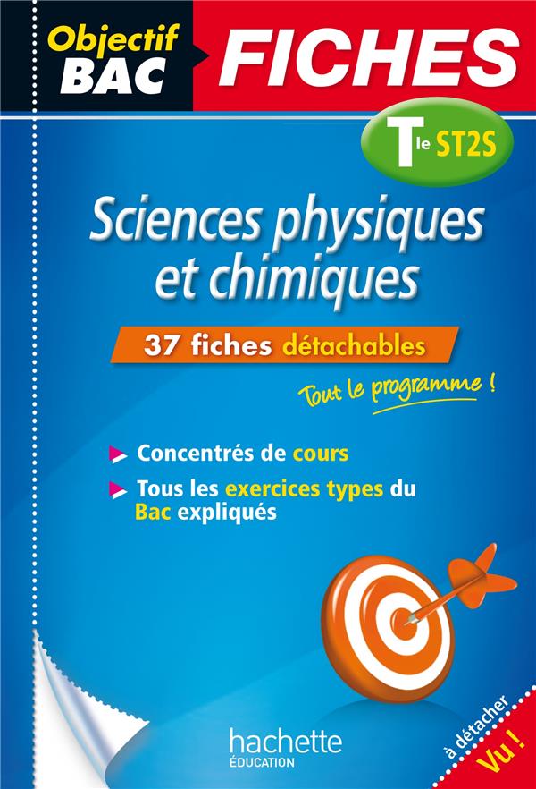 Objectif bac : sciences physiques et chimiques ; st2s ; fiches détachables