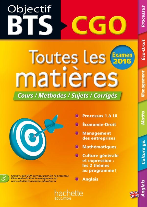 Objectif bac : toutes les matières ; BTS CGO