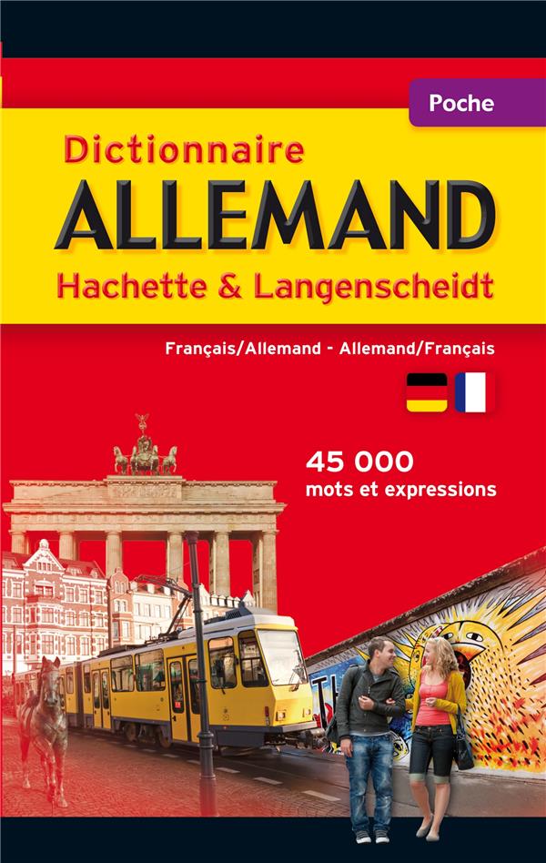 Dictionnaire Hachette & Langenscheidt poche ; français-allemand / allemand-français