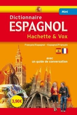 Mini dictionnaire Hachette & Vox ; français-espagnol / espagnol-français